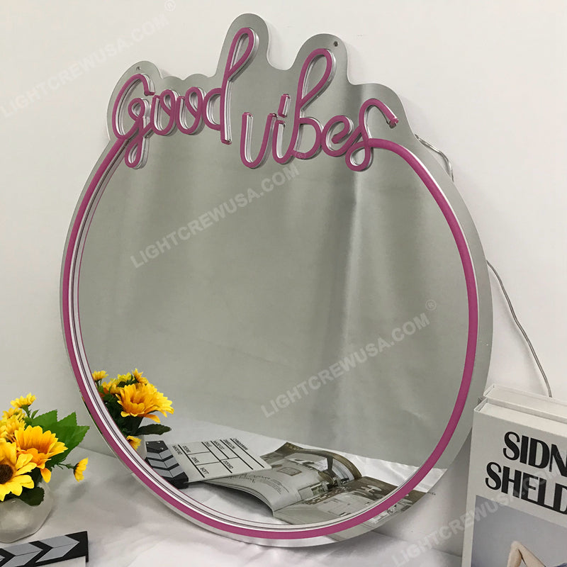 Good Vibes Neon Mirror Neon Sign Led